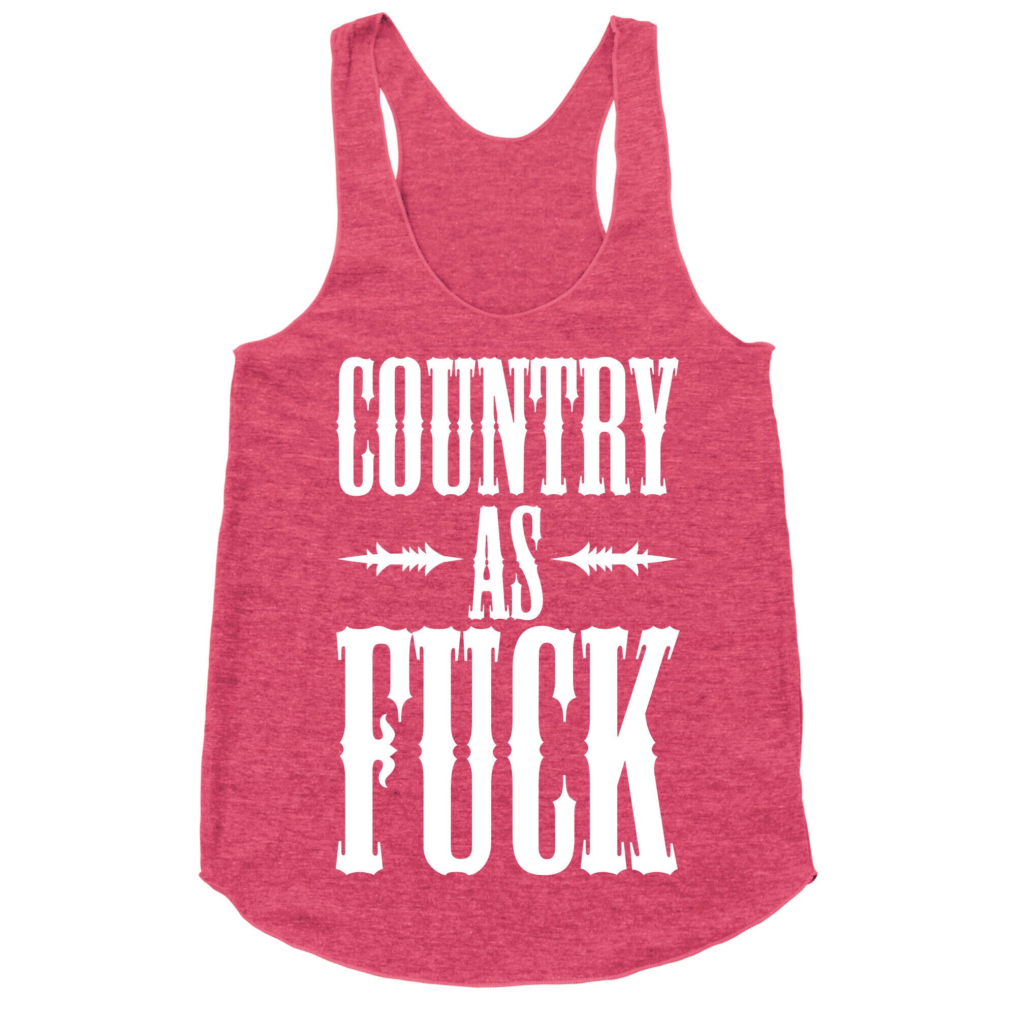 Country As Fuck Racerback Tank